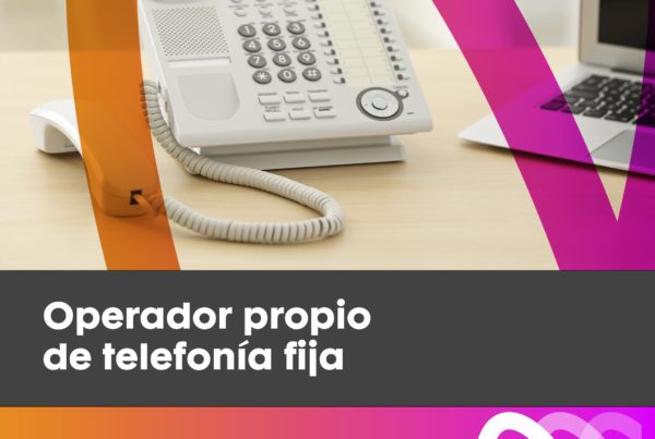 operador propio de telefonía fija